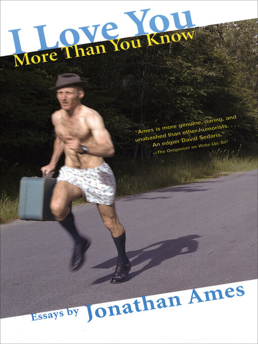 Title details for I Love You More Than You Know by Jonathan Ames - Available